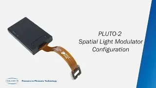 HOLOEYE Photonics: PLUTO-2 Spatial Light Modulator Configuration