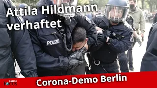 Corona-Demo in Berlin: Hier wird Attila Hildmann verhaftet