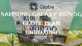 #57VLOG 2022: SAMSUNG GALAXY A52s 5G GLOBE PLAN - UNBOXING #samsung #unboxing #samsunggalaxy #globe