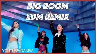 [Big Room EDM remix] BLACKPINK 'DDU DU DDU DU'  | 블랙핑크 뚜두뚜두 EDM 리믹스 | DANPIA REMIX