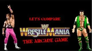 Let's Compare  ( WWF Wrestlemania ) The Arcade Game