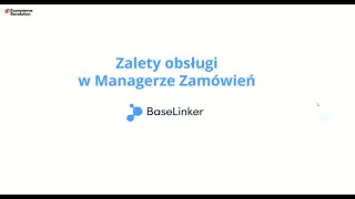 [WEBINAR] Czym jest Baselinker? 2/3  Manager zamówień