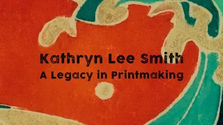 Kathryn Lee Smith - A Legacy in Printing