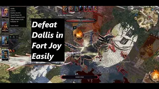 Defeat Dallis in fort joy, best method