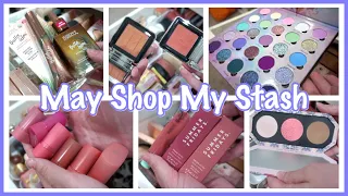 Shop My Stash: May 2024| SO MUCH NEW MAKEUP!