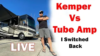 Why I Sold My Kemper And My Helix And Bought a Tube Amp