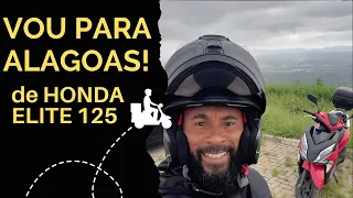 Vou viajar de SP para Alagoas de Honda Elite 125 | Viajando com Luiz Dantas | Apresentação