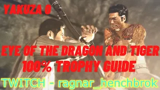 Eye of the Dragon and Tiger Trophy - Yakuza 0 100% Trophy Guide