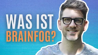 Brain Fog ade: So wirst du endlich wieder klar im Kopf!