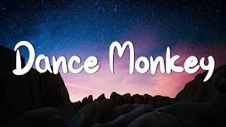 Dance Monkey - Tones and I (Lyrics) || Ed Sheeran, The Chainsmokers,... (Mix Lyrics)