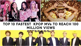 Top 10 fastest kpop mvs to reach 100 million views