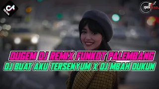 DUGEM REMIX FUNKOT PALEMBANG YANG PALING ENAK 2024 | DJ BUAT AKU TERSENYUM X DJ MBAH DUKUN!!!