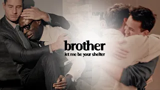 multibromances || brother let me be your shelter.