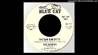 The Goodies - The Dum Dum Ditty / Sophisticated.. Blue Cat