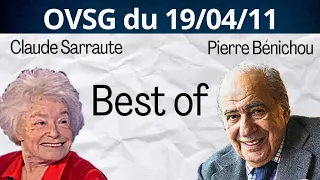 Best of de Pierre Bénichou et de Claude Sarraute ! OVSG du 19/04/11