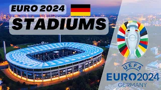 Euro 2024 Stadiums Across Germany