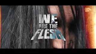 WE ARE THE FLESH - THIS HELL (OFFICIAL VIDEO)