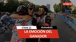 Winner's emotion - Stage 21 | #LaVuelta22