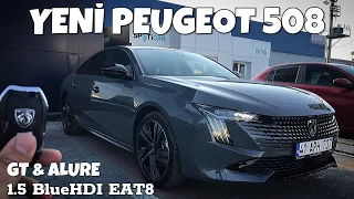 Yeni Peugeot 508 GT & Allure | 1.5 BlueHDI EAT8