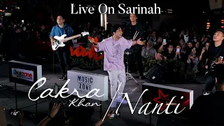 Cakra Khan - Nanti (Live at Anjungan Sarinah Jakarta)