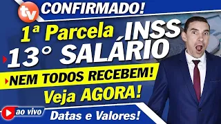 SURPRESA: 1° PARCELA Décimo Terceiro Salário INSS + NEM TODOS RECEBEM em ABRIL o 13° Salário! Veja!