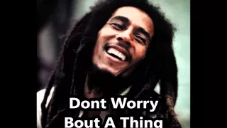 Dont Worry Bout A Thing - Bob Marley Cover