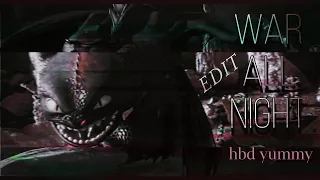 × × War all night - Toothless EDIT | HBD YUMMY × × 60 fps