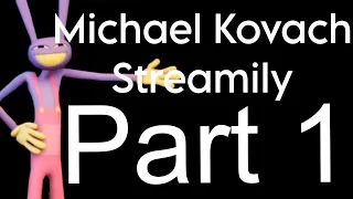 Micheal Kovach Streamily Funny Moments *Part 1*