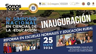 Inauguración IV Simposio Nacional en Ciencias de la Educación CADE Uptc