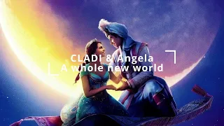 Aladdin (알라딘) OST -  A Whole New World (CLADI & Angela Cover)