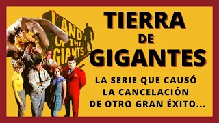 TIERRA DE GIGANTES (1968-1970)/ Irwin Allen Detalles de esta serie retro.🌓🗿💪🧪
