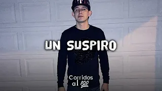 Un Suspiro - Jr Torres, Luis R Conriquez, Fuerza Regida, Natanael Cano, Junior H (Corridos 2023)