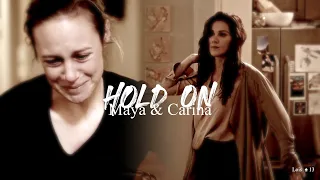 Maya & Carina / Hold on (6x08)