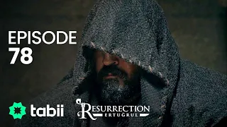 Resurrection: Ertuğrul | Episode 78