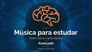 Música para Estudar - Avançado (50min) - Potencialize seu Aprendizado - Binaural Alpha 12Hz