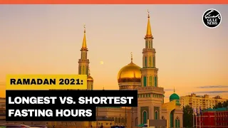 Ramadan 2021: Longest and shortest fasting times in the world
