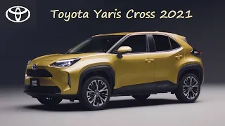 Новый Toyota Yaris Cross 2021  - малый гибридный внедорожник