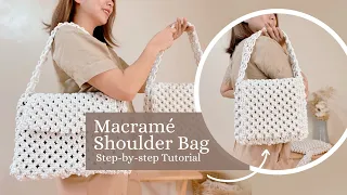 DIY Macrame Shoulder Bag | Step-by-step Tutorial for Beginners