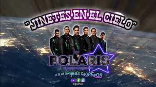 JINETES EN EL CIELO -🎸-LOS POLARIS DE AGS (DISCO)