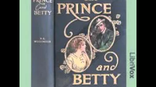 The Prince and Betty by P.G.WODEHOUSE  | Humorous Fiction |Full AudioBook