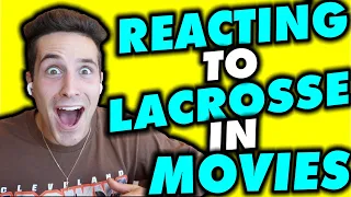 REACTING TO LACROSSE IN MOVIES!!
