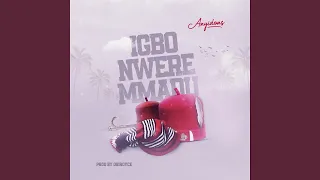 Igbo Nwere Mmadu