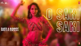 Batla House: O SAKI SAKI Video l Nora Fatehi, Tanishk B, Neha K, Tulsi K, B Praak, Vishal Shekhar