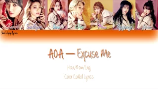 AOA (에이오에이) - Excuse Me Lyrics Color Coded Han/Rom/Eng