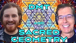 Sacred Geometry & Psychedelics : Dr. Robert J. Gilbert Meets DMT Scientist Andrés Gómez Emilsson