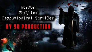 Award Winning Horror Films By 9D Production | Short films