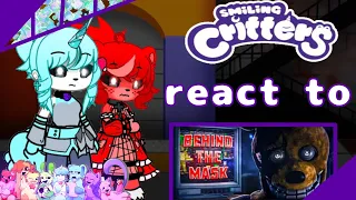Smiling Critters react to fnaf song [behind the mask] @Dawko enjoy the video