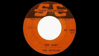 Cry Baby- The Devilles