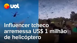 ‘Chuva de dinheiro’: Influencer joga US$ 1 milhão de helicóptero na República Tcheca; vídeo
