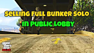 Selling Full Bunker Solo In Public Lobby | $1.6 Million | GTA Online